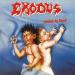 Exodus - Bonded By Blood