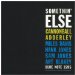 Cannonball Adderley - Somethin' Else