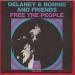 Delaney & Bonnie - Free The People