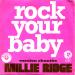 Ridge Millie - Rock Your Baby