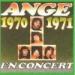 Ange - Ange En Concert 1970-71