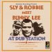 Sly & Robbie - Meet Bunny Lee At Dub Station