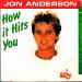 Jon Anderson - How It Hits You