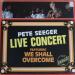 Seeger Pete (pete Seeger) - Live Concert
