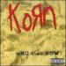 Korn - Who Then Now ?