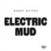 Muddy Waters - Electric Mud