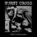 Burnt Cross/cress - Paths To Persecution