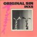 INXS - Original Sin