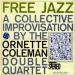 Free Jazz - Ornette Coleman