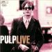 Pulp - Live