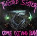 Twisted Sister - Come Out & Play