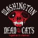 Washington Dead Cats - Good Cats Is A Dead Cats