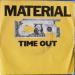 Material - Time Out