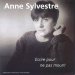 Anne Sylvestre - Ecrire Pour Ne Pas Mourir