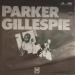 Parker Gillespie - Charlie Parker Dyzzy Gillespie