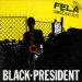 Fela Anikulapouti Kuti - Black-president