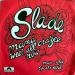 Slade - Mama Weer All Crazee Now / Man Who Speeks Evil