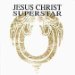 Andrew Lloyd Webber - Jesus Christ Superstar