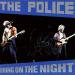 Police (The) - Bring On The Night  Paris '81