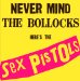 Sex Pistols - Never Mind Bollocks Here's Sex Pistols