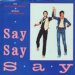 Paul Mccartney & M Jackson - Paul Mccartney & M Jackson / Say Say Say
