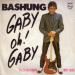 Bashung, Alain - Gaby Oh ! Gaby / Ell's'fait Rougir Toute Seule