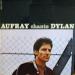 Hugues Aufray - Chante Dylan