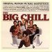 Various Artists - The Big Chill: Original Motion Picture Soundtrack, Plus Additional Classics From The Era