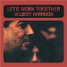 Harrison, Wilbert - Let's Work Together