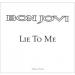 Bon Jovi - Lie To Me