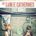 The Sainte Catherines - Fire Works