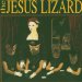 Jesus Lizard - Liar