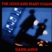 Jesus & Mary Chain - Darklands