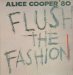 ALICE COOPER - FLUSH THE FASHION LP