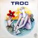 Troc - Troc