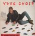YVES CHOIR - BY PRESCRIPTION ONLY LP