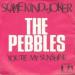 The Pebbles - Some Kind Of Joker