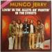 MUNGO JERRY - Lovin´ In The Alleys And Fightin' In The Streets