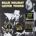 Holiday Billie - Lester Young - Lady Day & Pres 1937-1941