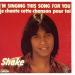 Shake - I'm Singing This Song For You