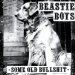 Beastie Boys - Some Old Bullshit