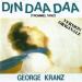 George Kranz - Din Daa Daa