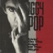 Iggy Pop - Livin' On The Edge Of The Night