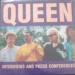 Queen - Interview And Press Conference