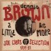 Dennis Brown - A Little Bit More