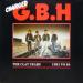 Charged G.b.h - The Clay Years 1981 To 84