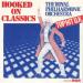 Royal Philharmonic Orchestra(the) - Hooked On Classics