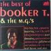 Booker T. & The M.g.'s - The Best Of Booker T.
