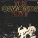 Osmonds (the) - Live