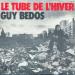 Guy Bedos - Le Tube De L'hiver